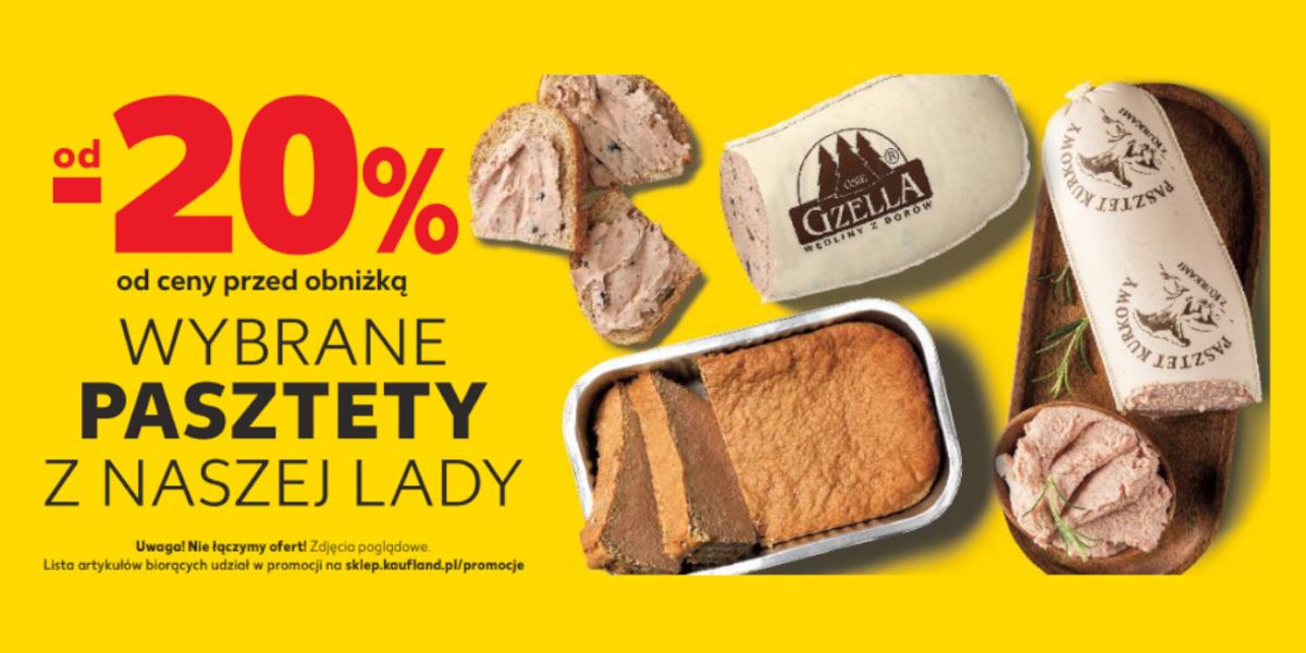 Kaufland: Od -20% na wybrane pasztety z lady