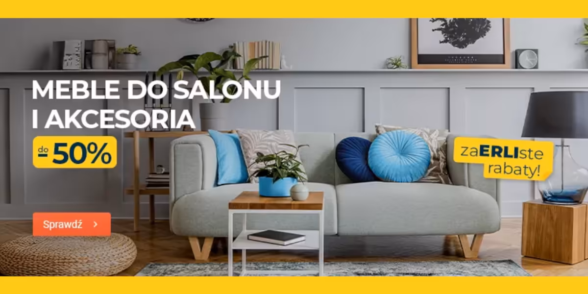 ERLI.pl: Do -50% na meble do salonu i akcesoria