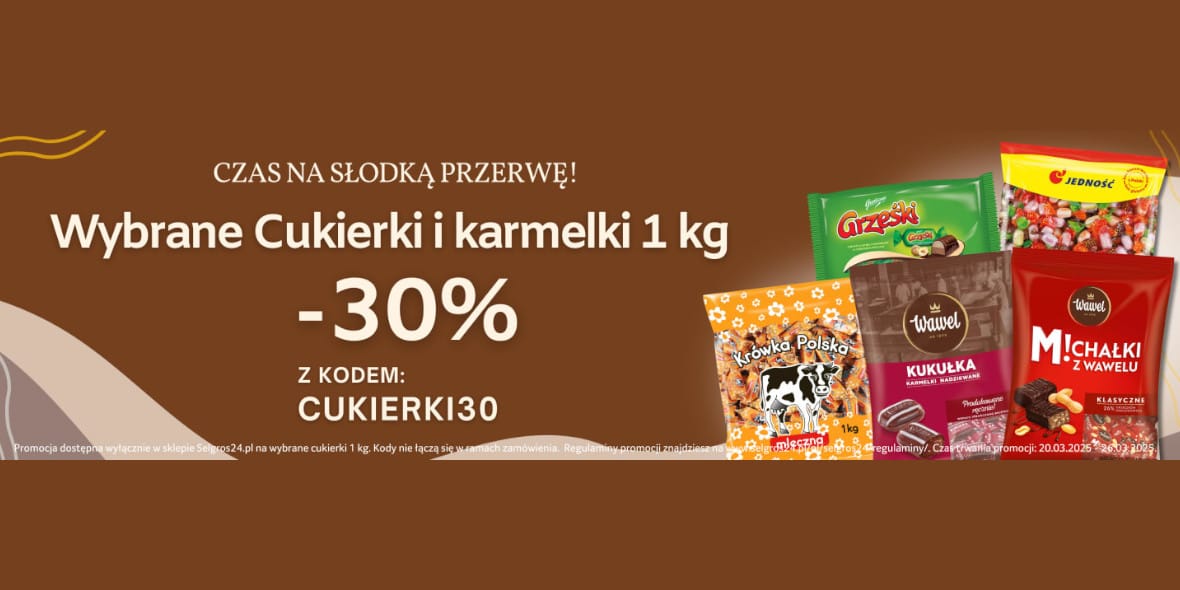 Selgros 24: KOD rabatowy -30% na cukierki i karmelki 21.03.2025