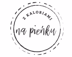 Z kaloriami na pieńku