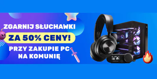 Komputronik: -50% na słuchawki SteelSeries 05.05.2025