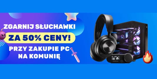 Komputronik: -50% na słuchawki SteelSeries 05.05.2025