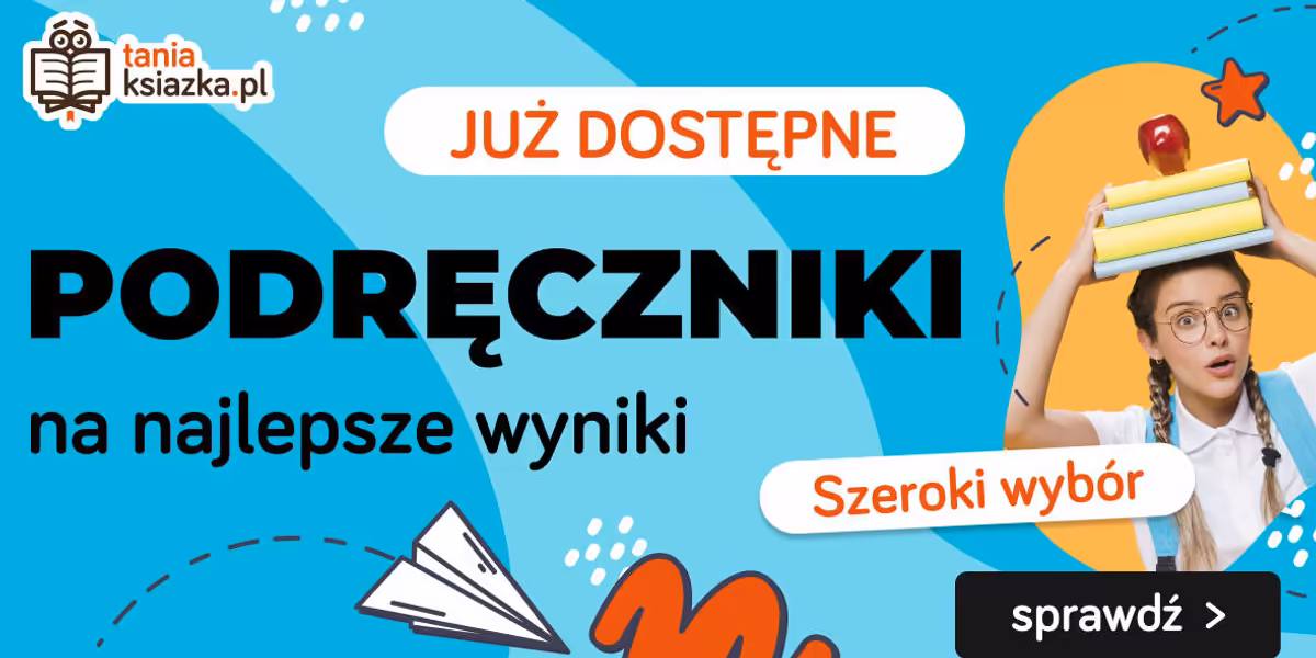 TaniaKsiazka.pl: Podręczniki na lepsze wyniki
