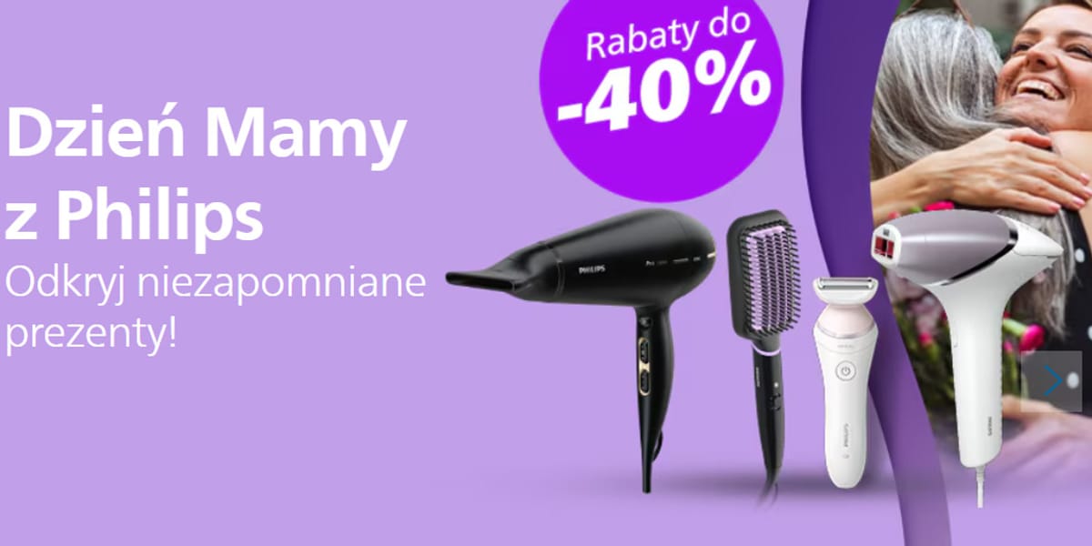 Philips: Do -40% na prezenty na Dzień Mamy