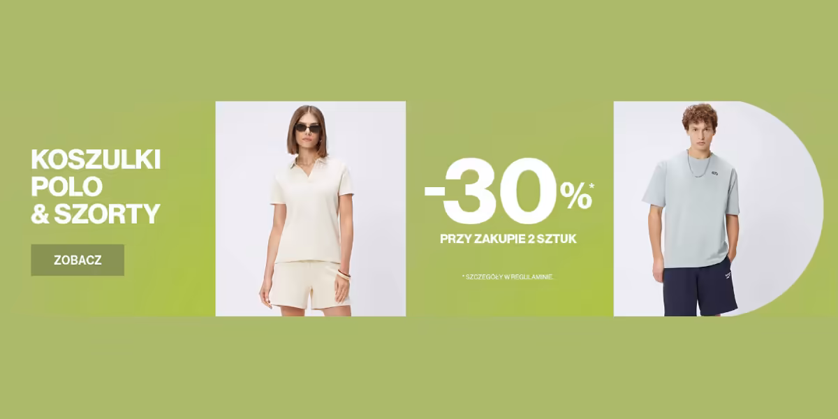 50 style: -30% na koszulki polo i szorty