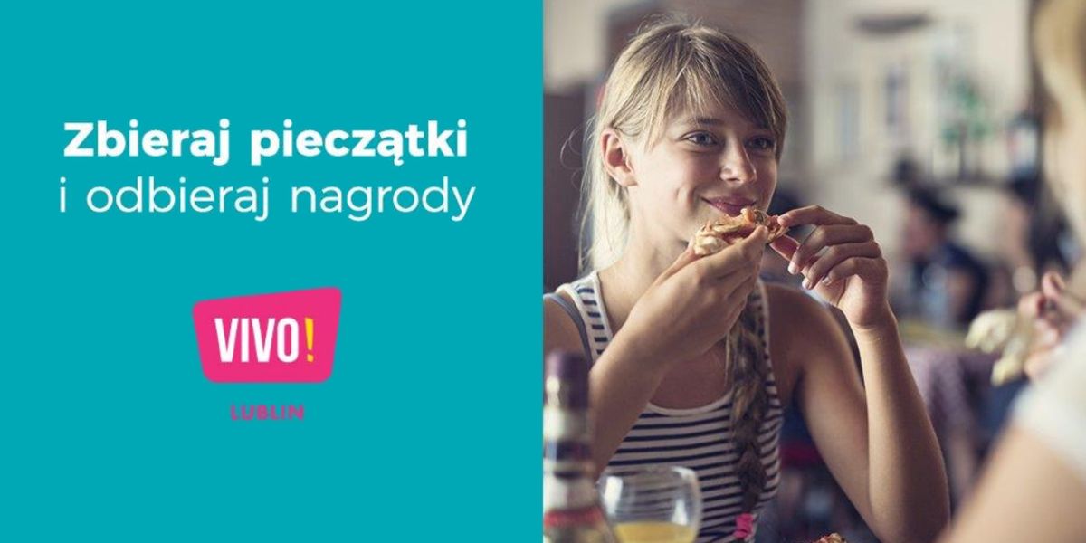 VIVO! Lublin: Zbieraj pieczątki w restauracjach w VIVO! Lublin