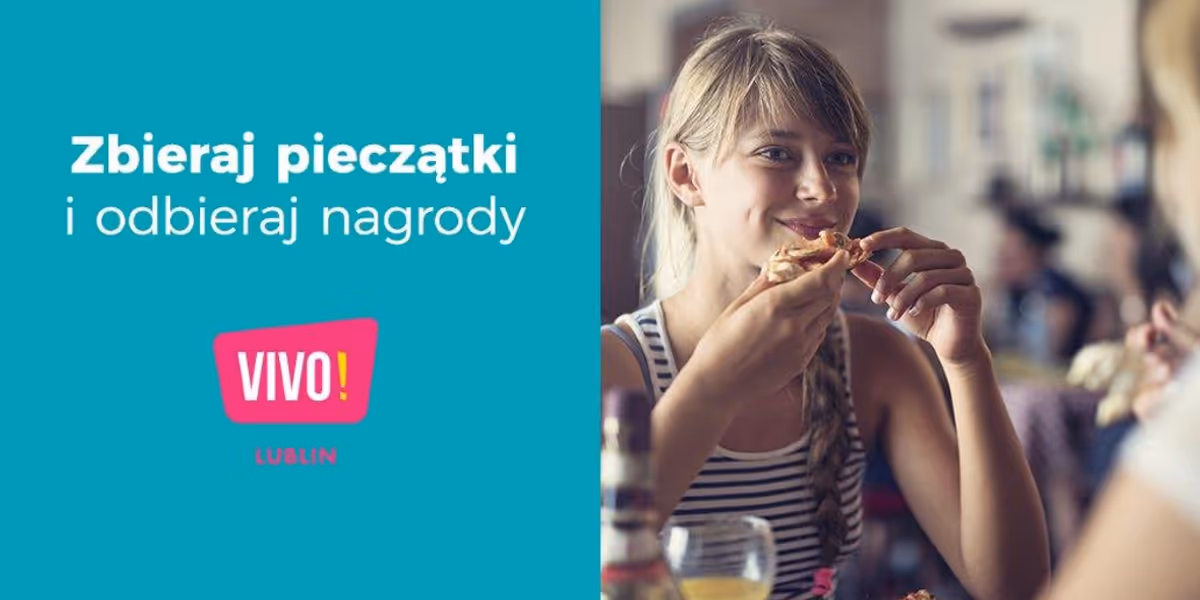 VIVO! Lublin: Zbieraj pieczątki w restauracjach w VIVO! Lublin
