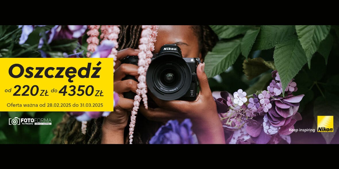 FotoForma: Do -4350 zł na wybrane produkty Nikon