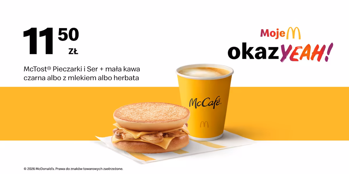 McDonald's: 11,50 zł McTost® Pieczarki i ser + mała kawa
