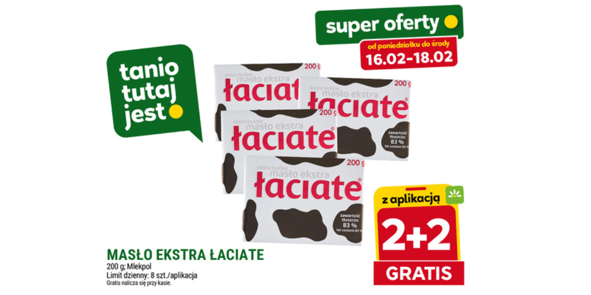 Stokrotka Supermarket: 2+2 GRATIS na Masło Ekstra Łaciate 16.02.2026