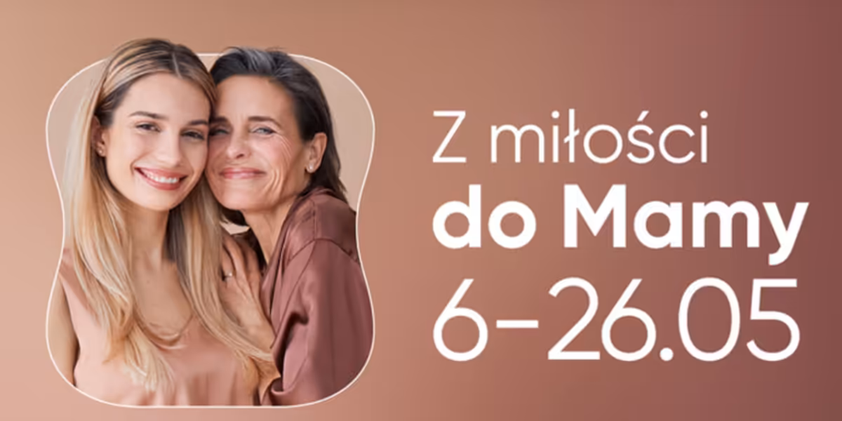 Super-Pharm Drogeria: Super prezenty na Dzień Mamy