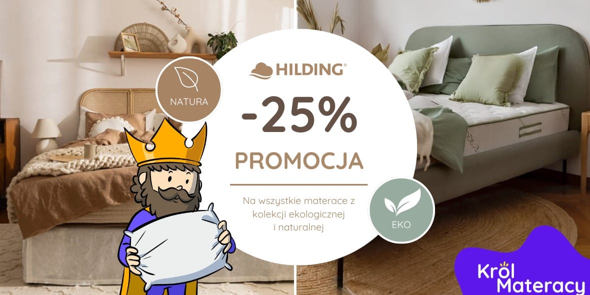 Król Materacy: -25% na całą ekologiczną i naturalną kolekcję 17.03.2025