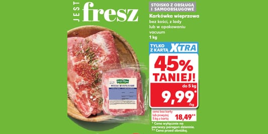 Kaufland: -45% na karkówkę wieprzową bez kości 09.07.2026