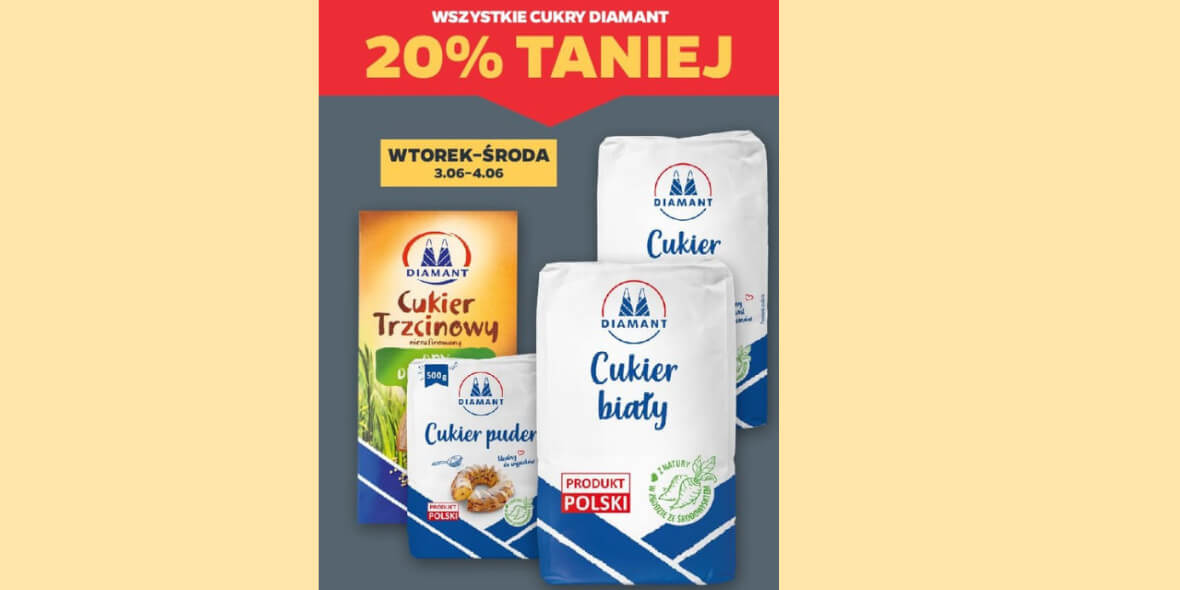 Netto: -20% na wszystkie cukry Diamant 03.06.2025
