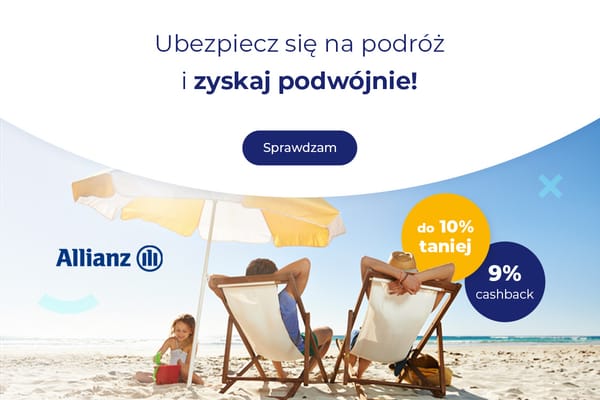 Allianz: KOD rabatowy -10% na polisę turystyczną + cashback