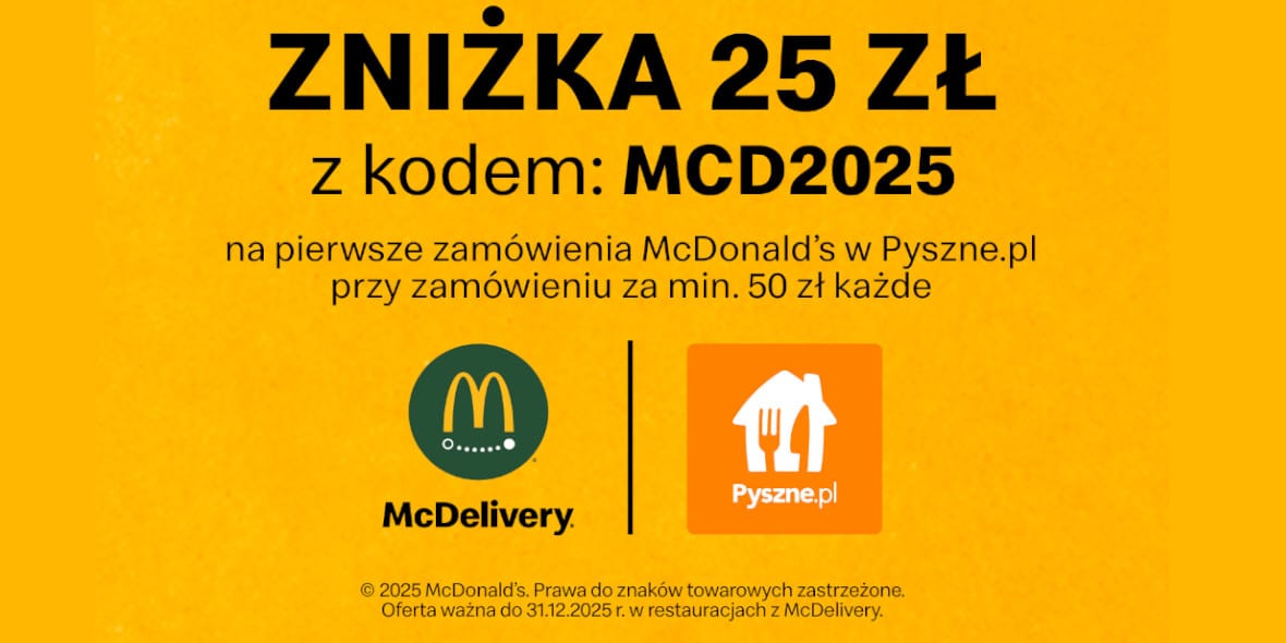 McDonald's: KOD rabatowy -25 zł na zamówienie z Pyszne.pl