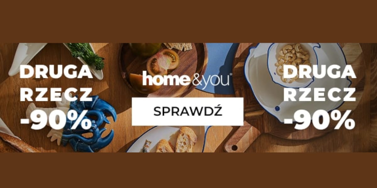 home&you: -90% na drugą rzecz w home&you
