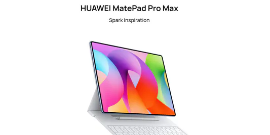 Huawei:  HUAWEI MatePad Pro Max 24.08.2026