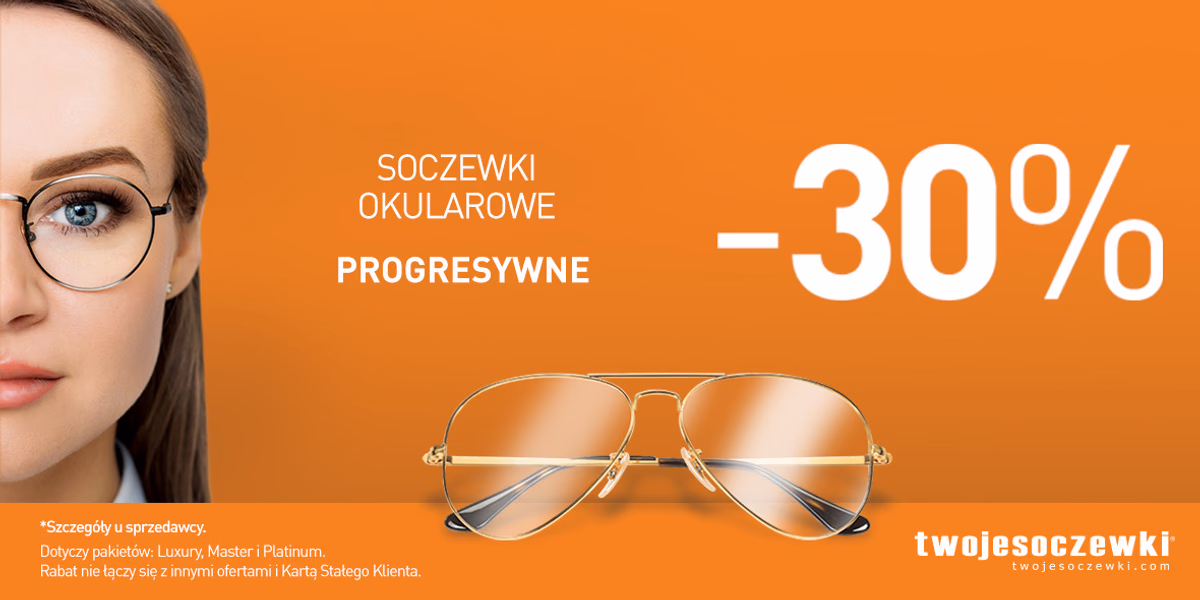 Twoje Soczewki: -30% na soczewki progresywne
