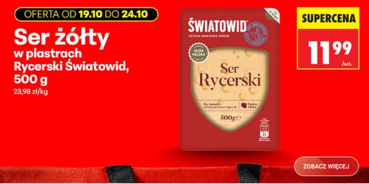Biedronka: 11,99 zł za ser żółty Rycerski Światowid 19.10.2026