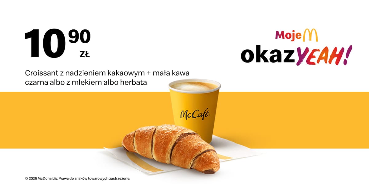 McDonald's: 10,90 zł Croissant z nadzieniem kakaowym + mała kawa