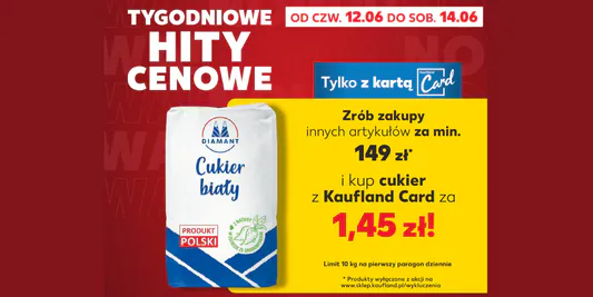 Kaufland: 1,45 zł za cukier 12.06.2025