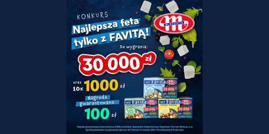 Loterie i Konkursy: Loteria „Najlepsza feta tylko z Favitą” 22.07.2024
