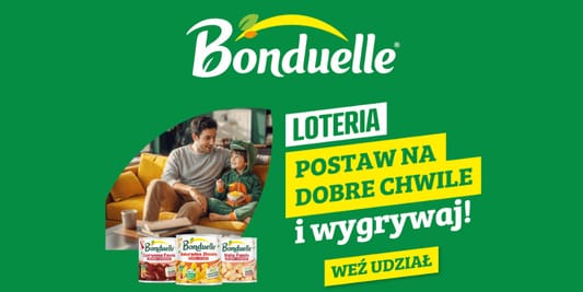 Loterie i Konkursy: Loteria Bonduelle 2026 – Postaw na dobre chwile 17.09.2026