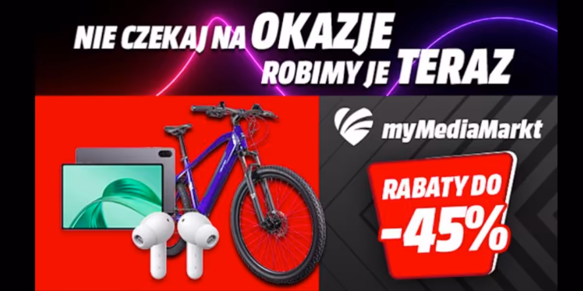 Media Markt: Do -45% na wybrane produkty