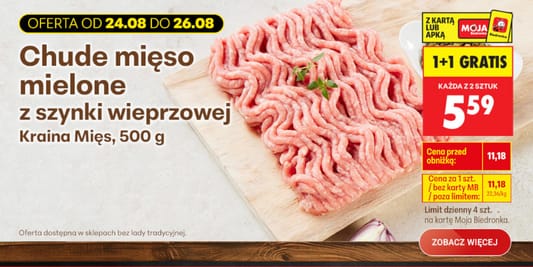 Biedronka: 1+1 GRATIS na chude mięso mielone z szynki wieprzowej 24.08.2026