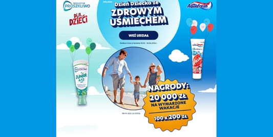 Loterie i Konkursy: Konkurs Dzień Dziecka ze zdrowym uśmiechem 28.05.2026