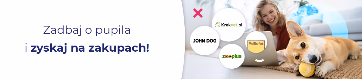 Zrób zakupy dla pupila i odbierz cashback!