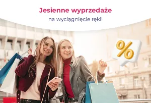 Najgorętsze jesienne wyprzedaże!