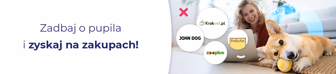 Zrób zakupy dla pupila i odbierz cashback!