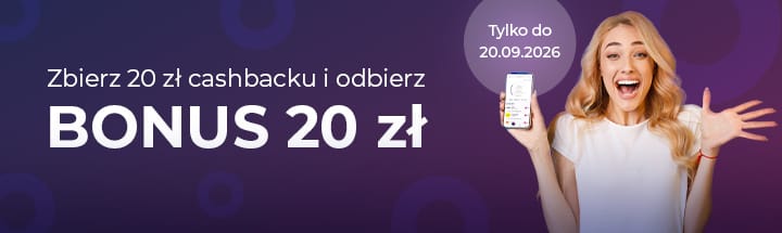 Odbierz BONUS 20 zł!
