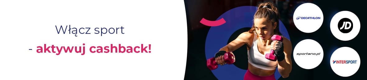 Rób sportowe zakupy i odbieraj CASHBACK!	
