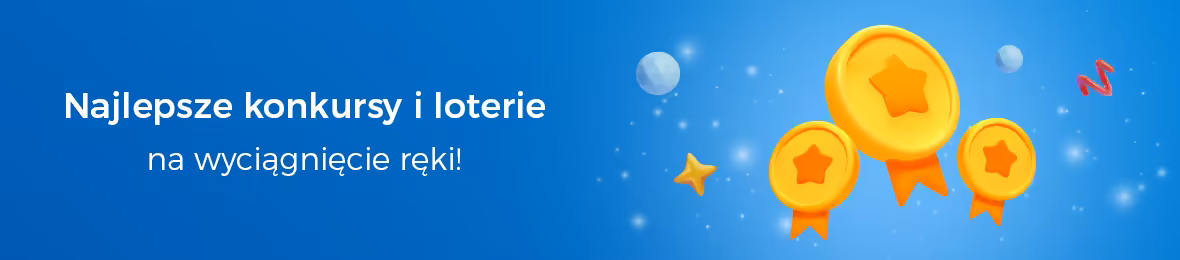 Najlepsze loterie i konkursy