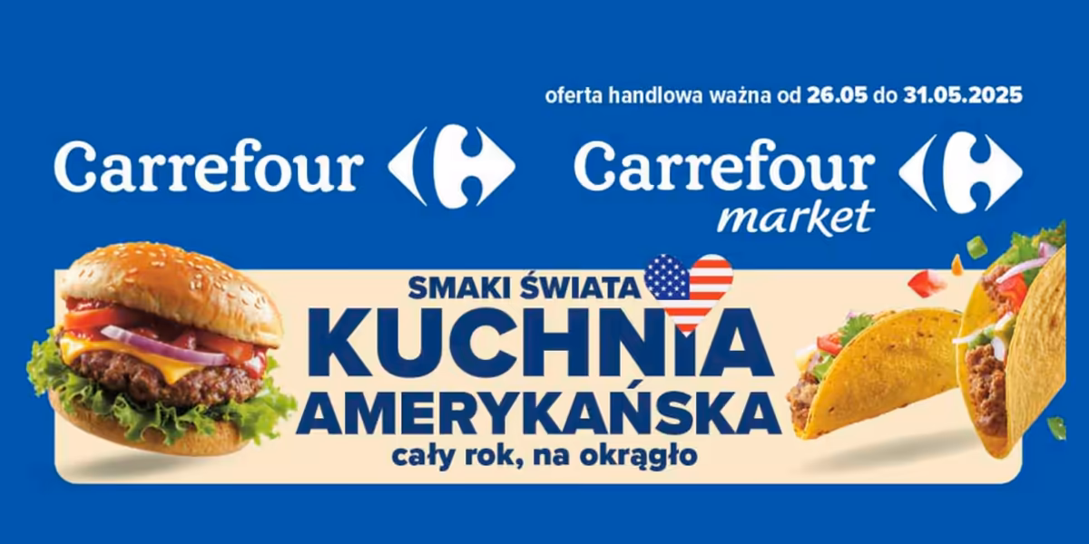 Carrefour: Gazetka Carrefour od 26 maja 2025 aktualna 2025-05-26