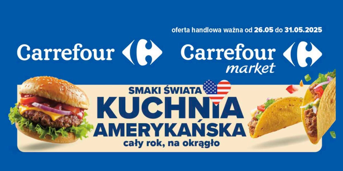Carrefour: Gazetka Carrefour od 26 maja 2025 aktualna 2025-05-26