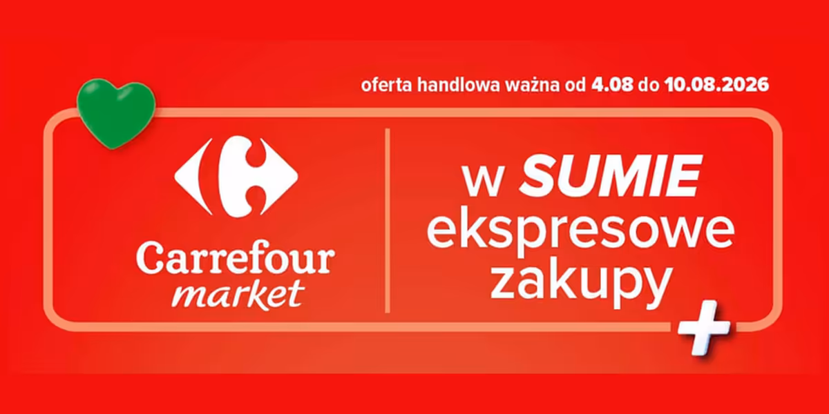 Carrefour Market: Carrefour Market gazetka promocyjna od 4 sierpnia 2026 aktualna 2026-08-04