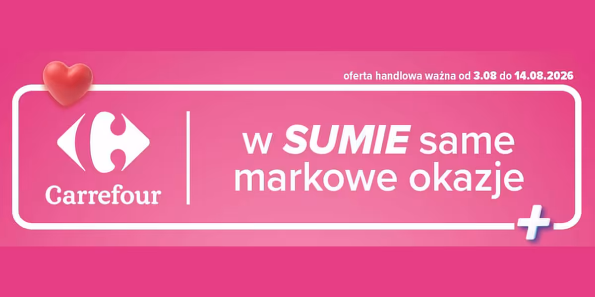 Carrefour: Carrefour gazetka promocyjna od 3 sierpnia 2026 aktualna - markowe okazje 2026-08-03