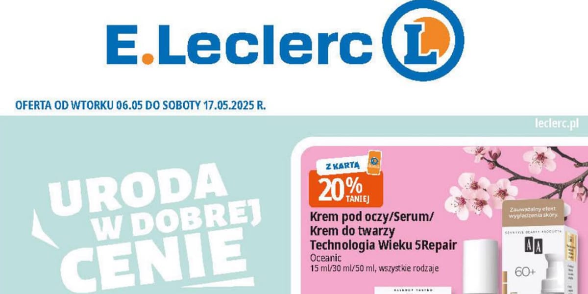 E.Leclerc: Gazetka E.Leclerc od 6 maja 2025 aktualna - Okazje drogeryjne 2025-05-06