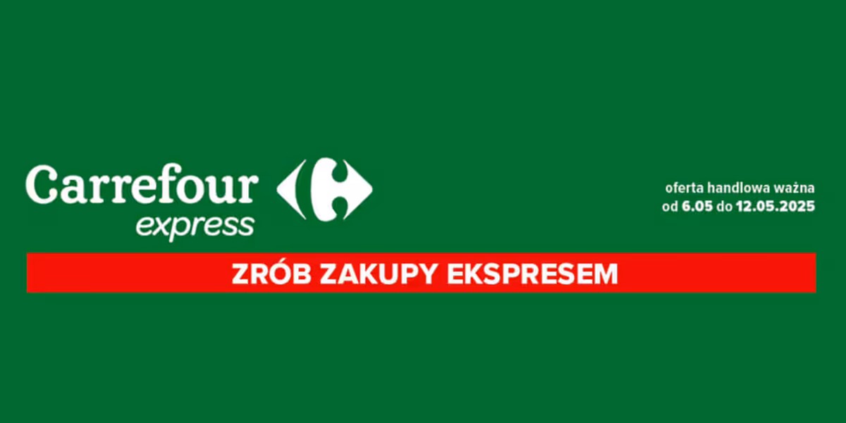 Carrefour Express: Gazetka Carrefour Express - oferta od 6 maja 2025 aktualna 2025-05-06