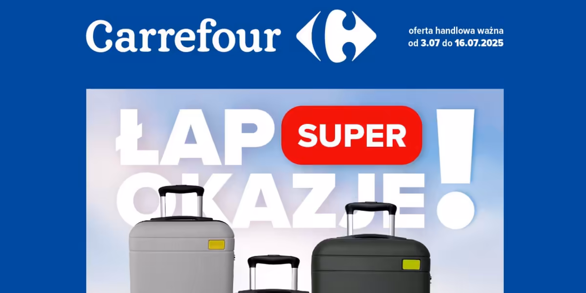 Carrefour: Gazetka Carrefour - letnie okazje od 3 lipca 2025 2025-07-03